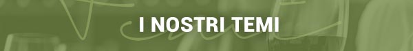 I nostri temi